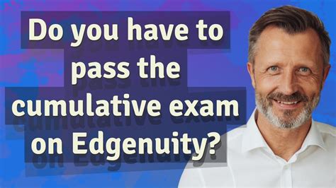 How Can I Prepare For The Edgenuity Cumulative Exam?
